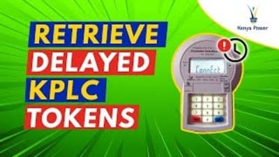 How to Retrieve Your KPLC Tokens When SMS Delays