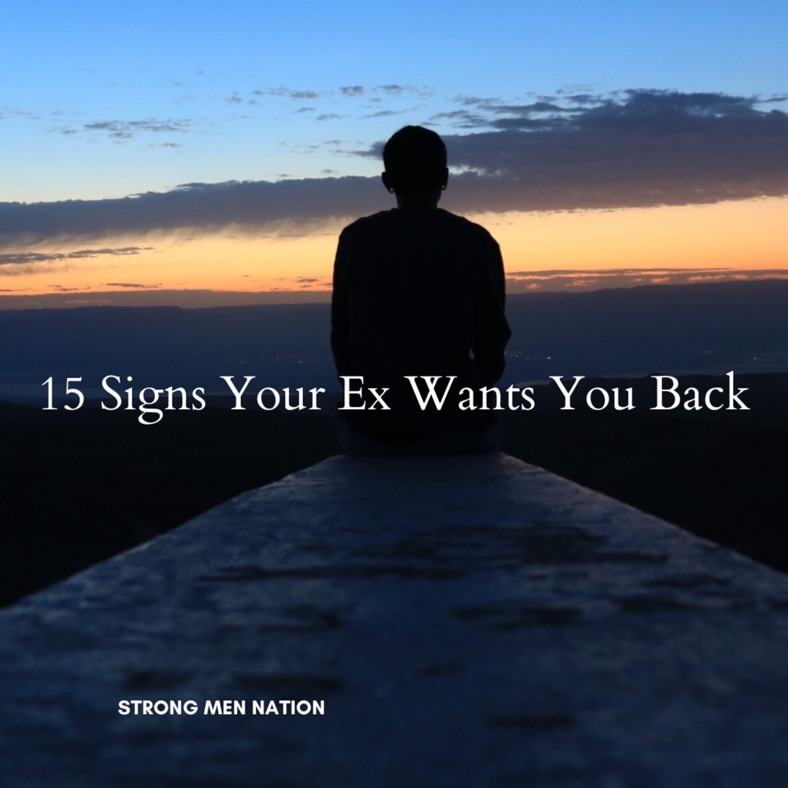 15 Signs Your Ex Wants You Back