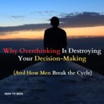 Why Overthinking Is Destroying Your Decision-Making