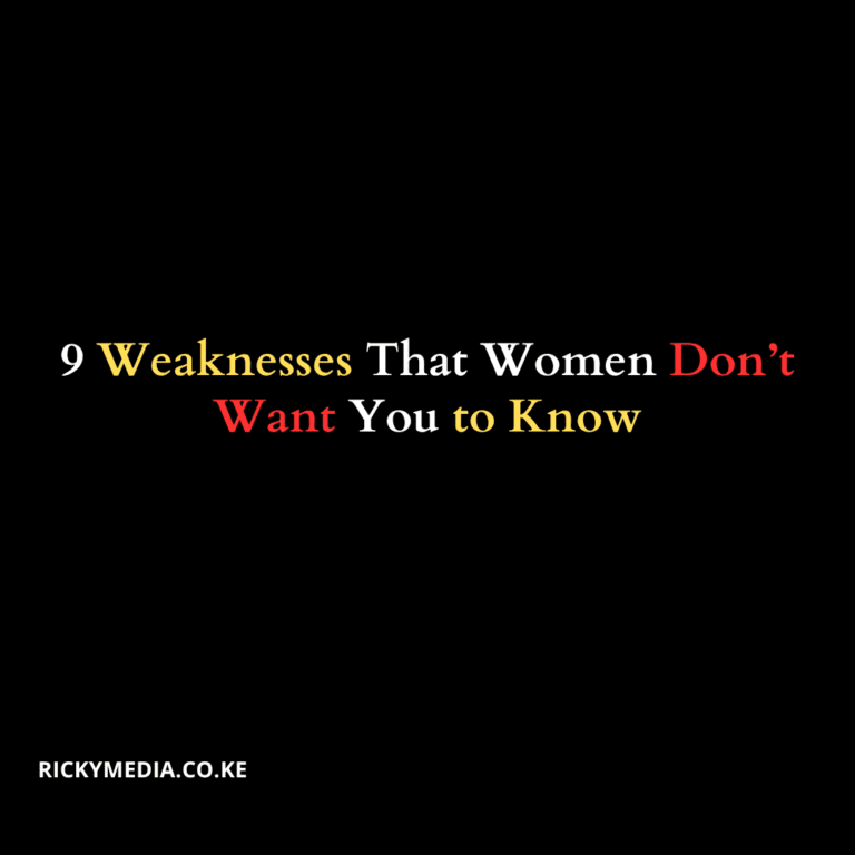 9 Weaknesses That Women Don’t Want You to Know