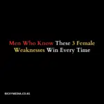 Men Who Know These 3 Female Weaknesses Win Every Time
