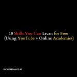 10 Skills You Can Learn for Free (Using YouTube + Online Academies)