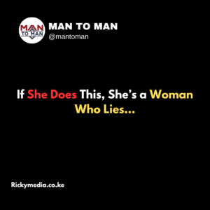 If She Does This, She’s a Woman Who Lies..
