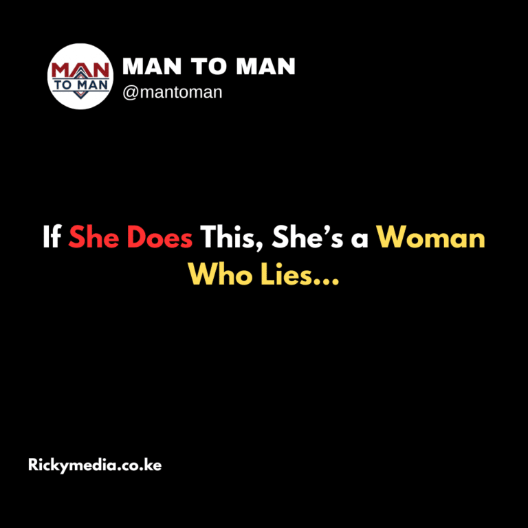 If She Does This, She’s a Woman Who Lies