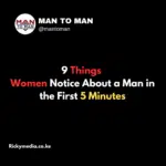 9 Things Women Notice About a Man in the First 5 Minutes