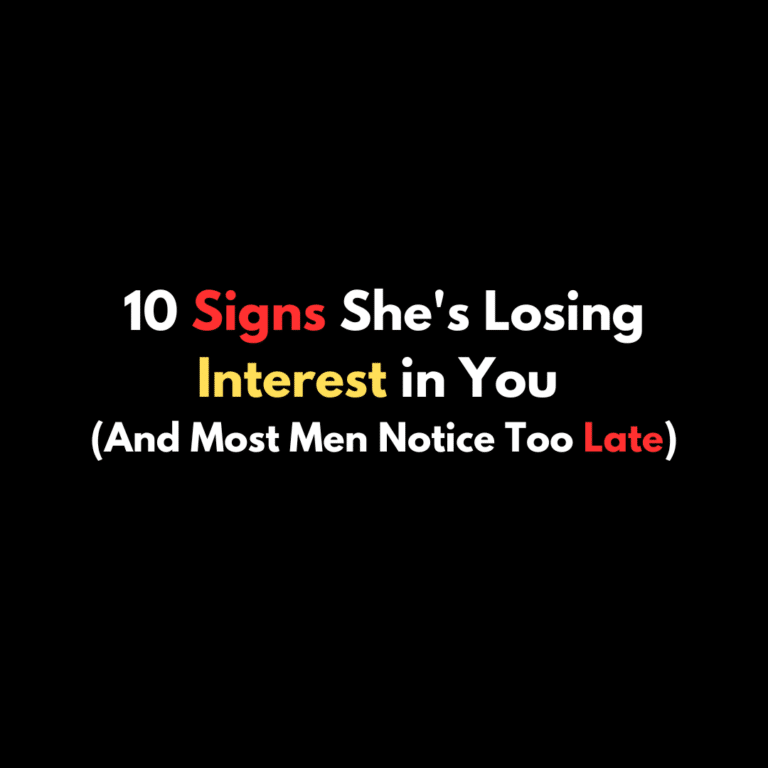 10 Signs She's Losing Interest in You (And Most Men Notice Too Late)